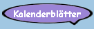 Kalenderbl�tter